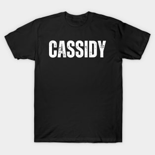 Cassidy Name Gift Birthday Holiday Anniversary T-Shirt